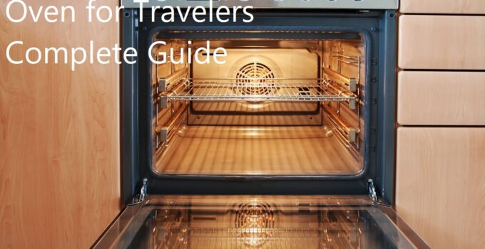 The Benefits of an RV Oven for Travelers Complete Guide